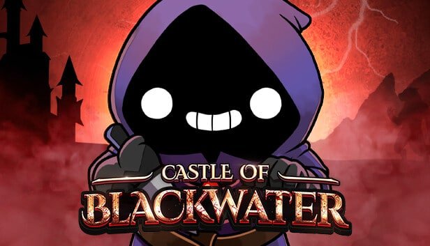 CASTLE OF BLACKWATER